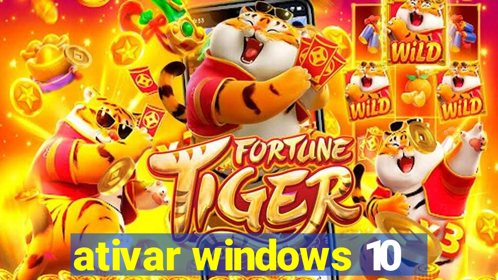 ativar windows 10